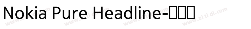 Nokia Pure Headline字体转换 Nokia Pure Headline字体转换